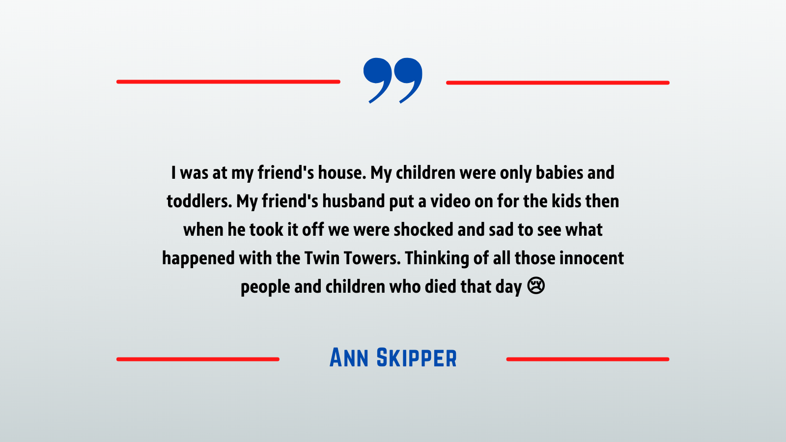 September 11 - Ann Skipper