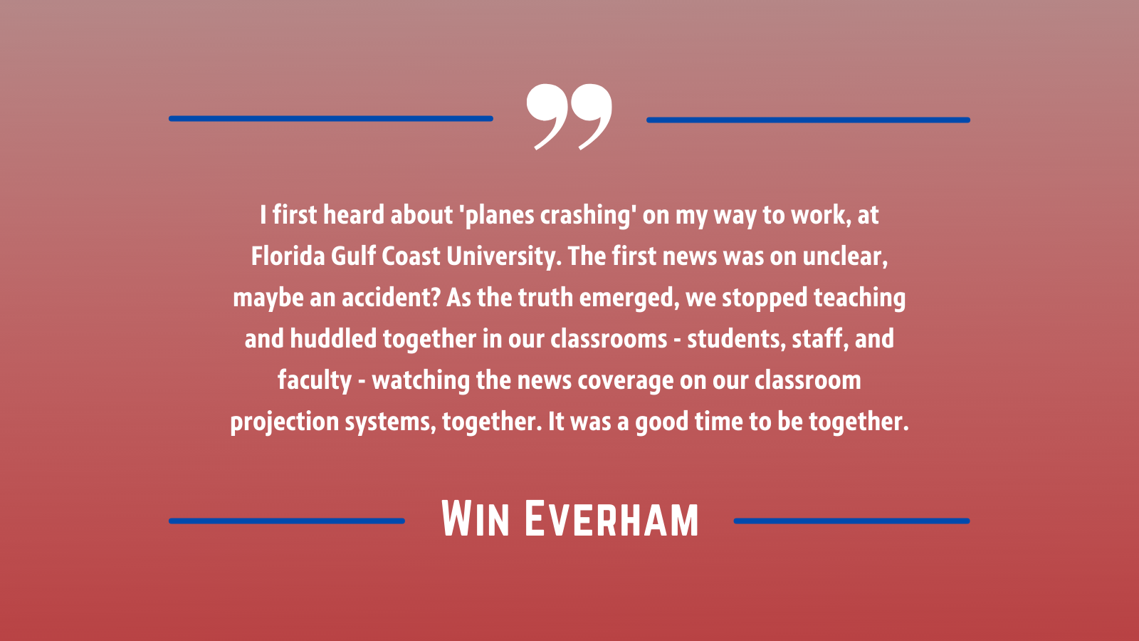 September 11 - Win Everham